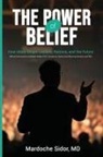 Karen Dubin, Mardoche Sidor - The Power of Belief