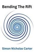 Simon Carter - Bending The Rift