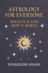 Evangeline Adams - Evangeline Adams' Astrology for Everyone