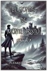 Alexandre Dumas - El Conde de Monte Cristo