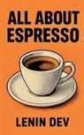 Lenin Dev - All About Espresso