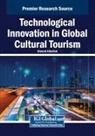 Ahmad Albattat - Technological Innovation in Global Cultural Tourism