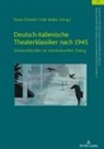 Olaf Müller, Elena Polledri - Deutsch-italienische Theaterklassiker nach 1945