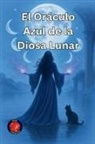Alina Rubi - El Oráculo Azul de la Diosa Lunar