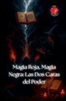 Alina Rubi - Magia Roja, Magia Negra