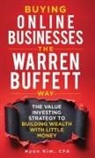 Hyun Kim - Buying Online Businesses The Warren Buffett Way