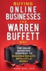 Hyun Kim - Buying Online Businesses The Warren Buffett Way