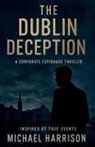 Michael Harrison - The Dublin Deception