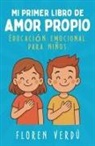 Floren Verdú - Mi primer libro de amor propio