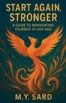 M. Y. Sard - Start Again, Stronger