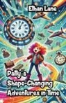 Ethan Lane - Patty's Shape-Changing Adventures in Time