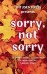 Shirlee Smith Matheson, Chris McMahen, Lintusen Press - Sorry, Not Sorry