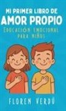 Floren Verdú - Mi primer libro de amor propio