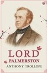 Anthony Trollope - Lord Palmerston
