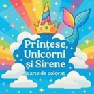 Chris Martin - Prin¿ese, Unicorni ¿i Sirene - carte de colorat
