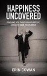 Erin Cowan - Happiness Uncovered