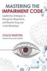 Chuck Marting - Mastering the Impairment Code
