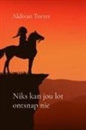 Aldivan Torres - Niks kan jou lot ontsnap nie