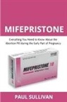 Paul Sullivan - Mifepristone