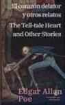 Edgar  Allan Poe - El corazón delator y otros relatos - The Tell-tale Heart and Other Stories