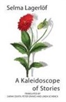 Selma Lagerlöf, Linda Schenck - A Kaleidoscope of Stories