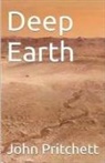 John Pritchett - Deep Earth