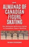 Ryan Stevens - The Almanac of Canadian Figure Skating