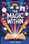 Aahana Gupta - The Magic Within
