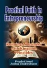 Prophet Israel Joshua Chukwubueze - Practical Faith in Entrepreneurship
