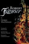 George Macdonald - Robert Falconer (Translated)