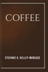 Stefanie Kelley-McNease - Coffee