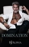 Bj Alpha - Domination