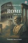 Theodor Mommsen - The History Of Rome BOOK FIFTH