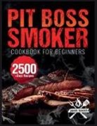 Jonh Smith - Pit Boss Smoker Cookbook for Beginners