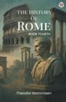 Theodor Mommsen - The History Of Rome BOOK FOURTH