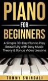 Tommy Swindali - Piano For Beginners