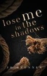 Jo Brenner - Lose Me in the Shadows