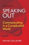 Michael Gallagher - Speaking Out