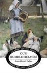 Jean-Henri Fabre - Our Humble Helpers