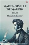Theophile Gautier - Mademoiselle De Maupin Vol. II