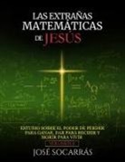 José Socarrás - Las extrañas matemáticas de Jesús