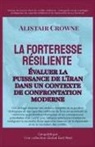 Alistair Crowne - La forteresse résiliente