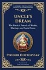 Fyodor Dostoevsky, Tim Zengerink - Uncle's Dream