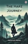 Heinrich Heine - The Harz Journey