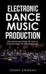 Tommy Swindali - Electronic Dance Music Production