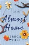 Jessica White - Almost Home