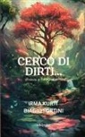 Biagio Fortini, Irma Kurti - Cerco di dirti