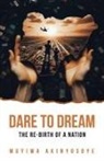 Muyiwa Akinyosoye - Dare to Dream
