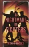Rufus Rogers - A Nightmare of Fighters