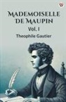 Theophile Gautier - Mademoiselle De Maupin Vol. I